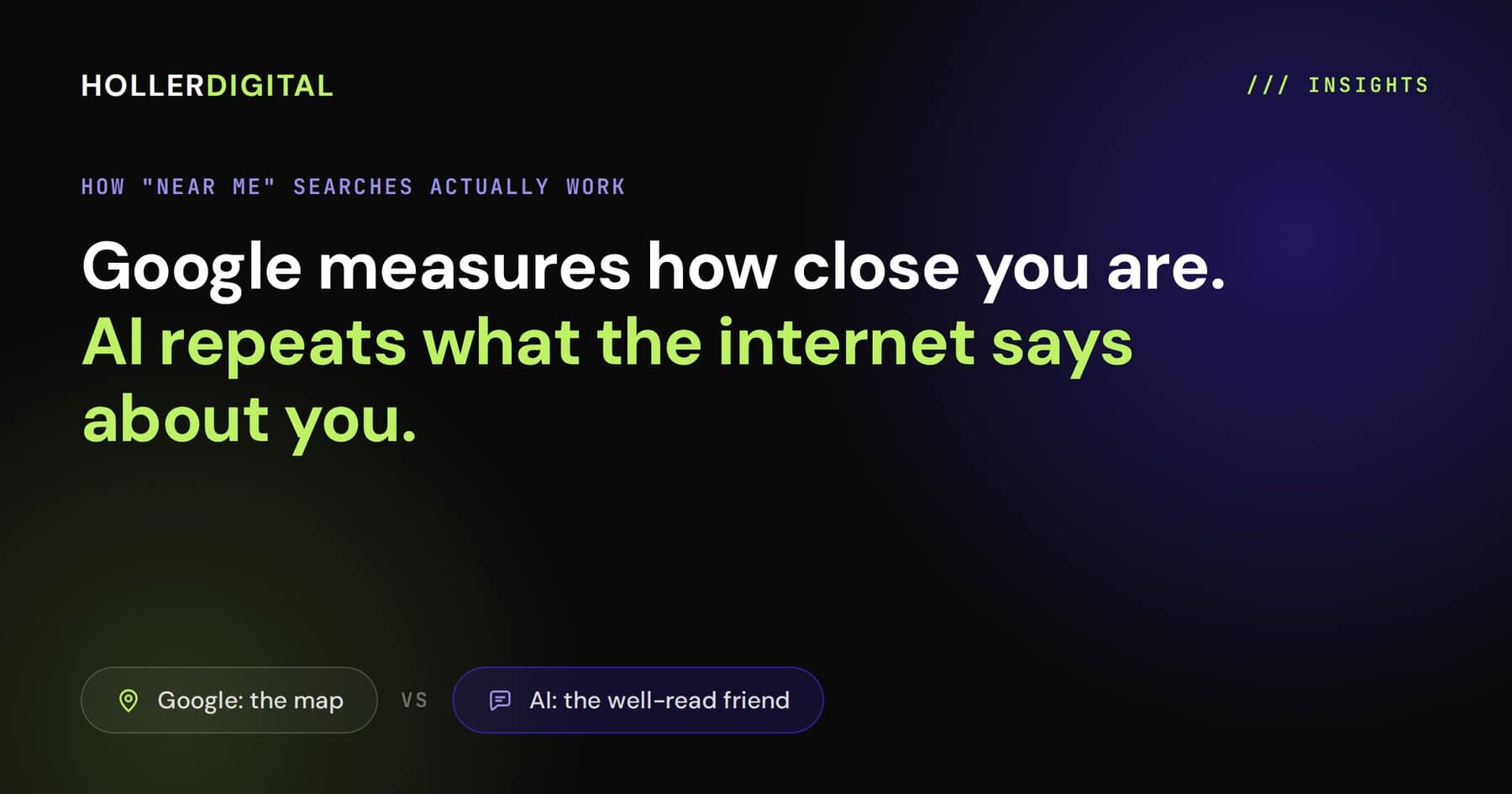Quote card: Google measures how close you are. AI repeats what the internet says about you.